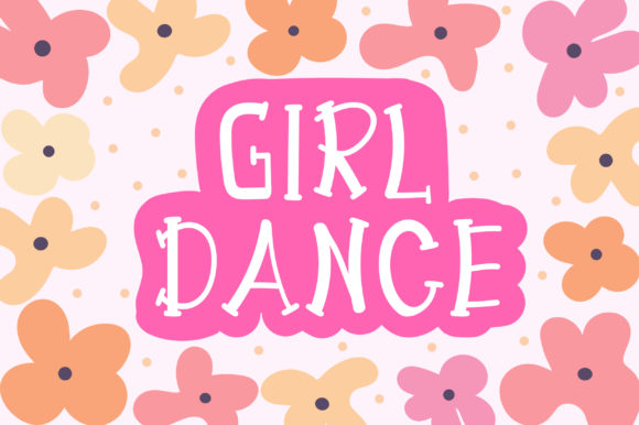 Girl Dance: A Designer's Honest Font Review for Real Projects