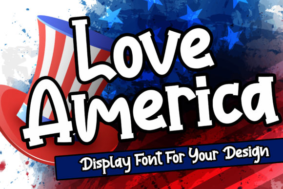 Love America: A Bold Display Font for Editorial Design