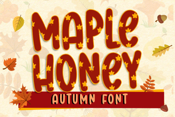 Maple Honey: A Display Font That Makes Campaigns Stand Out