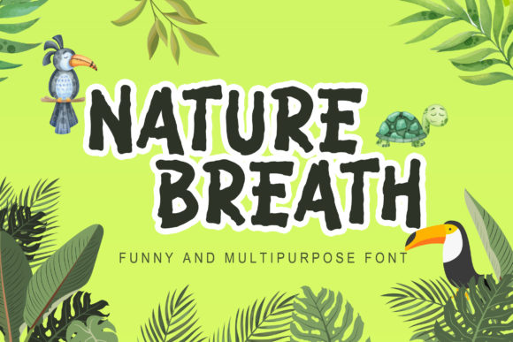 Nature Breath: A Chunky Display Font with Personality