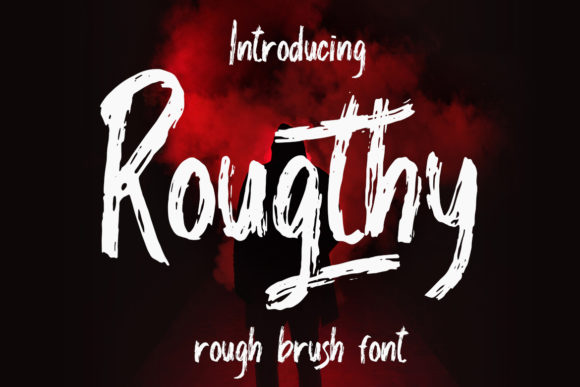 Rougthy: A Display Font That Makes Your Message Stick