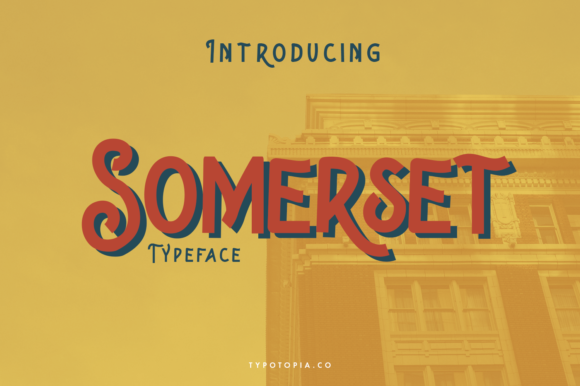 Somerset: A Display Font That Feels Like a Warm Welcome