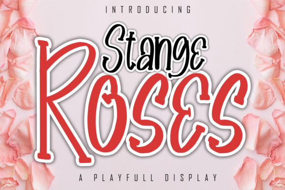 Stange Roses: A Display Font That Elevates Real Branding Work