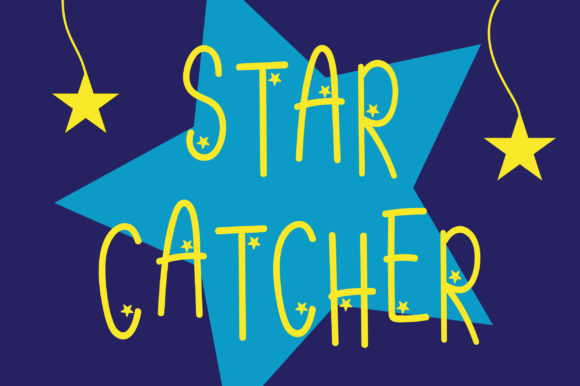 Star Catcher: A Cheerful Display Font That Feels Like Sunshine on Paper